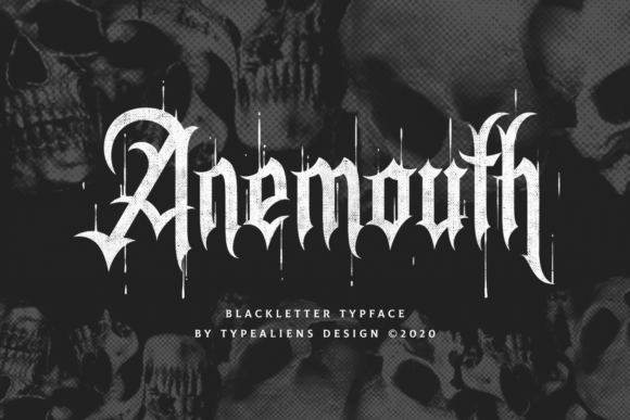 Anemouth: The Bold Power of Blackletter Typography